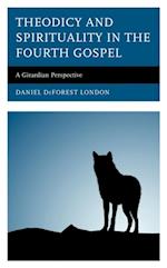 Theodicy and Spirituality in the Fourth Gospel