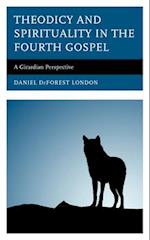 Theodicy and Spirituality in the Fourth Gospel