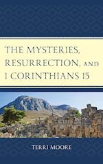 The Mysteries, Resurrection, and 1 Corinthians 15