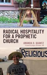 Radical Hospitality for a Prophetic Church