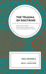 The Trauma of Doctrine