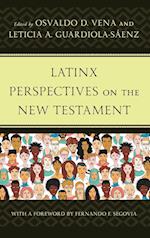 Latinx Perspectives on the New Testament