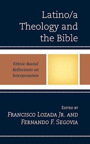 Latino/a Theology and the Bible