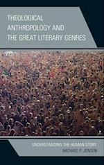 Theological Anthropology and the Great Literary Genres