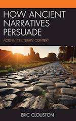 How Ancient Narratives Persuade