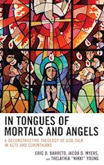 In Tongues of Mortals and Angels