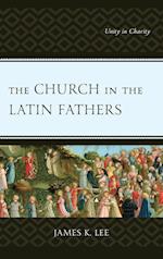 The Church in the Latin Fathers