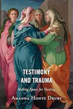 Testimony and Trauma