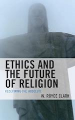 Ethics and the Future of Religion