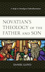Novatian's Theology of the Father and Son