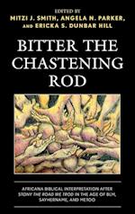 Bitter the Chastening Rod