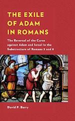 The Exile of Adam in Romans