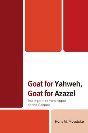 Goat for Yahweh, Goat for Azazel