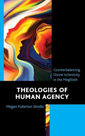 Theologies of Human Agency