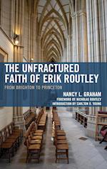 The Unbroken Faith of Erik Routley