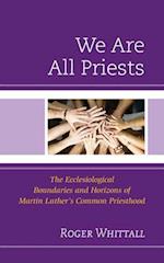 We Are All Priests