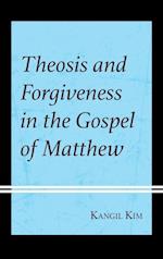Theosis and Forgiveness in the Gospel of Matthew