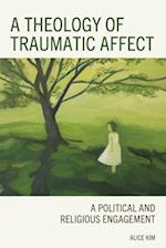 A Theology of Traumatic Affect