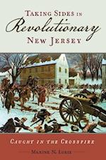Taking Sides in Revolutionary New Jersey