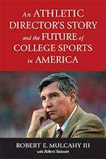 Athletic Director's Story and the Future of College Sports in America