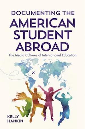 Documenting the American Student Abroad