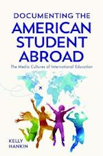 Documenting the American Student Abroad