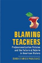 Blaming Teachers