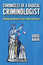 Chronicles of a Radical Criminologist