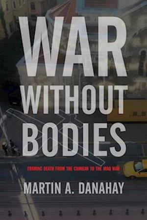 War Without Bodies