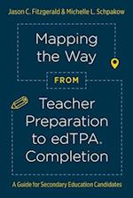 Mapping the Way from Teacher Preparation to edTPA Completion