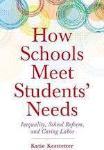 How Schools Meet Students' Needs