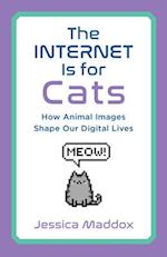 The Internet Is for Cats
