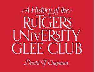 History of the Rutgers University Glee Club