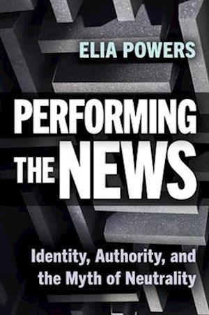 Performing the News