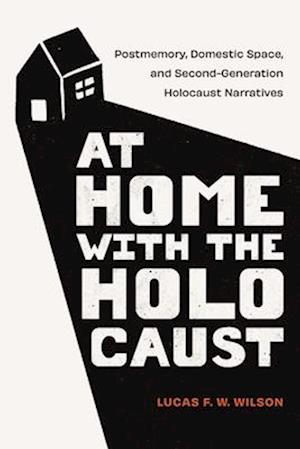 At Home with the Holocaust