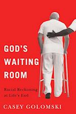 God's Waiting Room