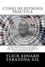 Curso de Hipnosis Practica