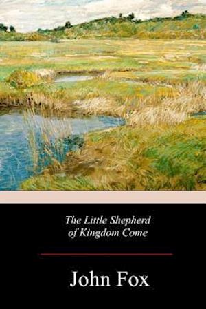 The Little Shepherd of Kingdom Come