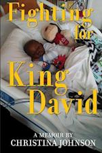 Fighting for King David