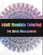Adult Mandala Coloring For Stress Management