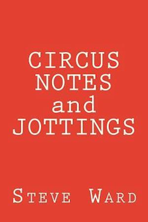 Circus Notes and Jottings