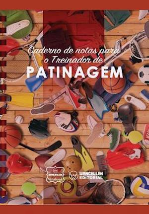 Caderno de Notas Para O Treinador de Patinagem