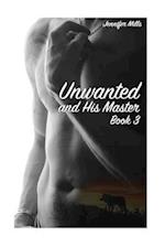 Unwanted and His Master Book 3