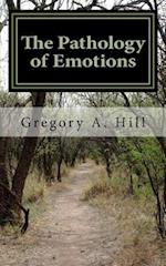 The Pathology of Emotions