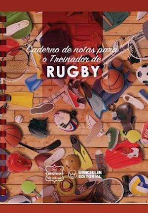 Caderno de Notas Para O Treinador de Rugby