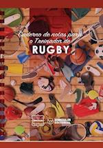 Caderno de Notas Para O Treinador de Rugby