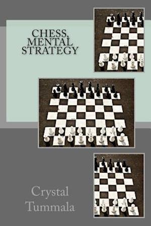 Chess, Mental Strategy