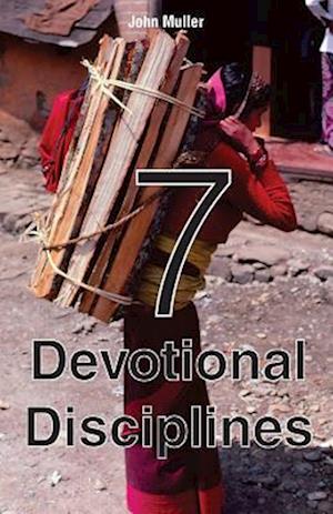 7 Devotional Disciplines