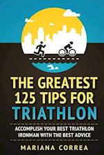 The Greatest 125 Tips for Triathlon