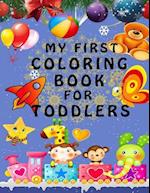 My First Coloring Book - Best present for children and kids